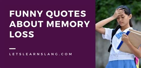 funny forgetful quotes|short memory loss quotes.